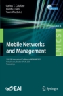 Mobile Networks and Management : 11th EAI International Conference, MONAMI 2021, Virtual Event, October 27-29, 2021, Proceedings - Book