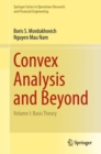 Convex Analysis and Beyond : Volume I: Basic Theory - Book