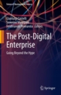 The Post-Digital Enterprise : Going Beyond the Hype - Book