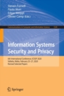 Information Systems Security and Privacy : 6th International Conference, ICISSP 2020, Valletta, Malta, February 25-27, 2020, Revised Selected Papers - Book