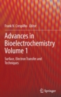 Advances in Bioelectrochemistry Volume 1 : Surface, Electron Transfer and Techniques - Book