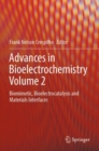 Advances in Bioelectrochemistry Volume 2 : Biomimetic, Bioelectrocatalysis and Materials Interfaces - Book