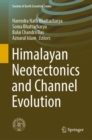 Himalayan Neotectonics and Channel Evolution - Book
