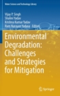 Environmental Degradation: Challenges and Strategies for Mitigation - Book