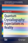 Quantum Crystallography: Expectations vs Reality - Book