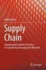 Supply Chain : Fundamentals and Best Practices to Compete by Leveraging the Network - eBook