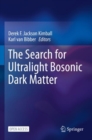 The Search for Ultralight Bosonic Dark Matter - Book