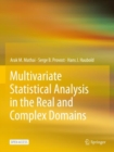 Multivariate Statistical Analysis in the Real and Complex Domains - Book