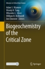 Biogeochemistry of the Critical Zone - eBook