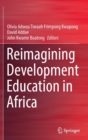 Reimagining Development Education in Africa - Book