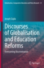 Discourses of Globalisation and Education Reforms : Overcoming Discrimination - eBook