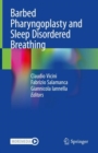 Barbed Pharyngoplasty and Sleep Disordered Breathing - eBook