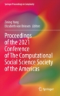 Proceedings of the 2021 Conference of The Computational Social Science Society of the Americas - Book