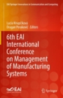 6th EAI International Conference on Management of Manufacturing Systems - eBook