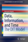 Data, Information, and Time : The DIT Model - Book