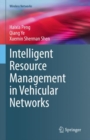 Intelligent Resource Management in Vehicular Networks - eBook