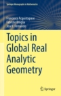 Topics in Global Real Analytic Geometry - Book