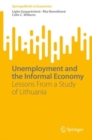 Unemployment and the Informal Economy : Lessons From a Study of Lithuania - Book