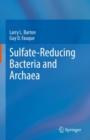 Sulfate-Reducing Bacteria and Archaea - eBook