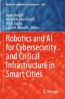 Robotics and AI for Cybersecurity and Critical Infrastructure in Smart Cities - Book
