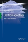 Electromagnetism : With Solved Problems - eBook