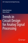 Trends in Circuit Design for Analog Signal Processing - Book