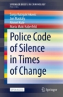 Police Code of Silence in Times of Change - eBook