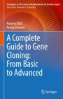 A Complete Guide to Gene Cloning: From Basic to Advanced - eBook