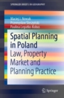 Spatial Planning in Poland : Law, Property Market and Planning Practice - Book