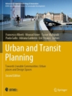Urban and Transit Planning : Towards Liveable Communities: Urban places and Design Spaces - Book