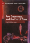 Poe, Queerness, and the End of Time - eBook