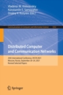 Distributed Computer and Communication Networks : 24th International Conference, DCCN 2021, Moscow, Russia, September 20-24, 2021, Revised Selected Papers - Book