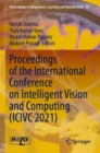 Proceedings of the International Conference on Intelligent Vision and Computing (ICIVC 2021) - Book