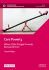 Care Poverty : When Older People's Needs Remain Unmet - eBook