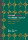 Presenteeism Behaviour : Current Research, Theory and Future Directions - eBook