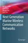 Next Generation Marine Wireless Communication Networks - Book