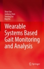 Wearable Systems Based Gait Monitoring and Analysis - Book