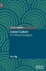 Cancel Culture : A Critical Analysis - Book