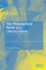 The Philosophical Novel as a Literary Genre - Book