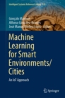 Machine Learning for Smart Environments/Cities : An IoT Approach - Book