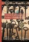 Critical Readings of Turkey’s Foreign Policy - Book
