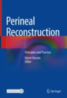 Perineal Reconstruction : Principles and Practice - Book