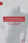 The Deinstitutionalization of Western European Party Systems - Book
