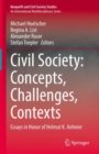Civil Society: Concepts, Challenges, Contexts : Essays in Honor of Helmut K. Anheier - eBook