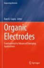 Organic Electrodes : Fundamental to Advanced Emerging Applications - Book