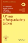 A Primer of Subquasivariety Lattices - eBook