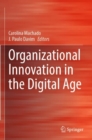 Organizational Innovation in the Digital Age - Book