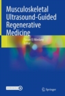 Musculoskeletal Ultrasound-Guided Regenerative Medicine - eBook