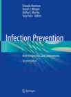 Infection Prevention : New Perspectives and Controversies - Book