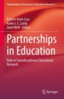Partnerships in Education : Risks in Transdisciplinary Educational Research - Book
